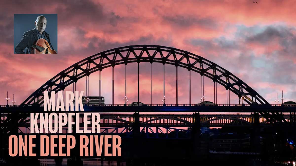 Mark Knopfers neuer Song: ›This One’s Not Going To End Well‹ (One Deep River)