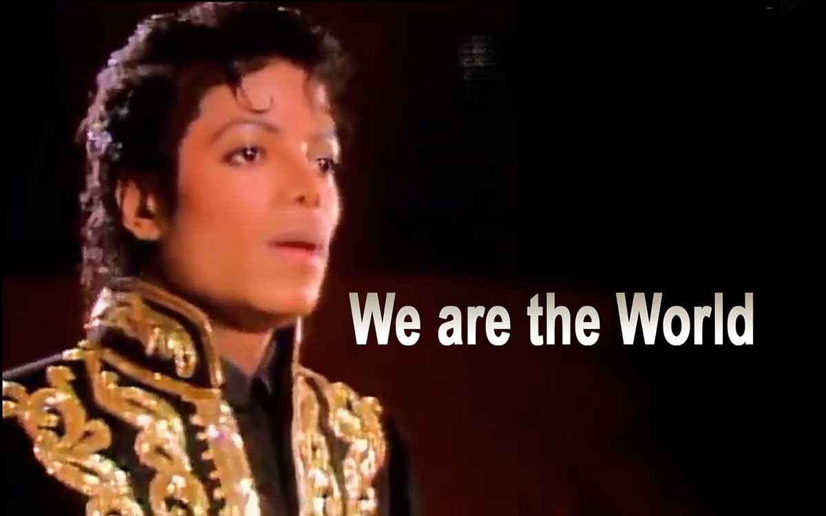 WE ARE THE WORLD – We are the children. (1985)