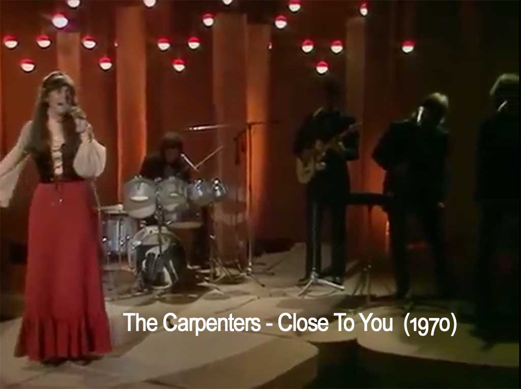 The Carpenters – Close To You  (1970)