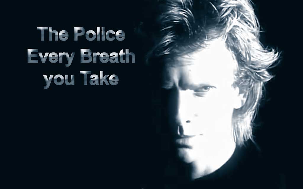 The Police – Every Breath You Take (1983)