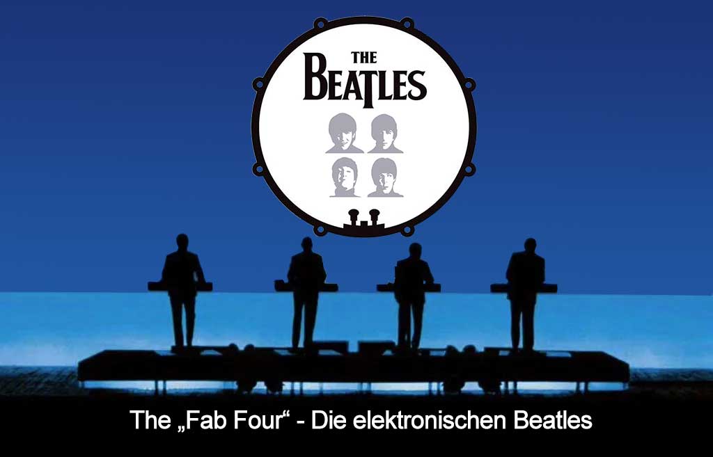 The „Fab Four“ – Die elektronischen Beatles I Ein musikalischer Zeitsprung von 1964 zu 2024.