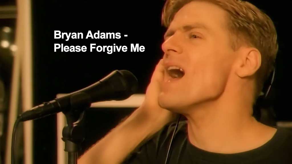 Bryan Adams – Please Forgive Me I Official-Music-Video